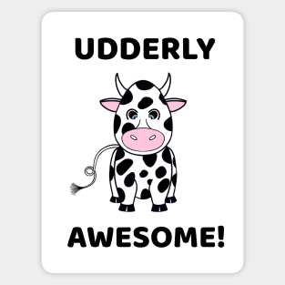 COW Lover Udderly Awesome Funny Cow Quote Magnet